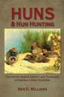 Image for Huns Hun Hunting: The History, Habitat, and Techniques of Hunting a Great Bird