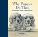 Image for Why Puppies Do That: A Collection of Curious Puppy Behaviors