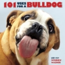 Image for 101 uses for a bulldog