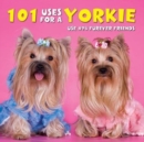 Image for 101 uses for a Yorkie