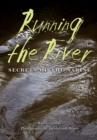 Image for Running the River : Secrets of the Sabine
