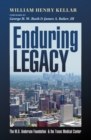Image for Enduring legacy: the M.D. Anderson Foundation and the Texas Medical Center