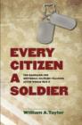 Image for Every Citizen a Soldier