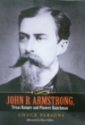 Image for John B. Armstrong, Texas Ranger and Pioneer Ranchman (Canseco-Keck History) (Canseco-Keck History Series)