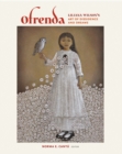 Image for Ofrenda: Liliana Wilson&#39;s art of dissidence and dreams