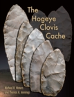 Image for The Hogeye Clovis cache
