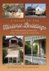 Image for A Guide to the Historic Buildings of Fredericksburg and Gillespie County