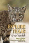 Image for Explore Texas  : a nature travel guide