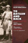Image for To Bataan and Back : The World War II Diary of Major Thomas Dooley