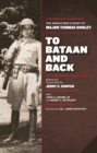 Image for To Bataan and back: the World War II diary of Major Thomas Dooley