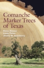 Image for Comanche marker trees of Texas