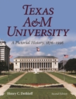 Image for Texas A&amp;M University: a pictorial history, 1876-1996
