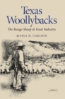 Image for Texas Woollybacks: The Range Sheep and Goat Industry