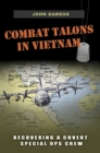 Image for Combat Talons in Vietnam: recovering a covert special ops crew : number 154