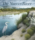 Image for The Nueces River: Râio Escondido