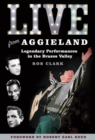 Image for Live from Aggieland : Legendary Performances in the Brazos Valley