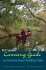 Image for Bob Spain&#39;s Canoeing Guide and Favorite Texas Paddling Trails