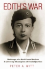 Image for Edith&#39;s War : Writings of a Red Cross Worker and Lifelong Champion of Social Justice