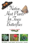 Image for Native Host Plants for Texas Butterflies : A Field Guide