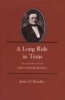 Image for A Long Ride in Texas : The Explorations of John Leonard Riddell