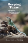 Image for Herping Texas : The Quest for Reptiles and Amphibians