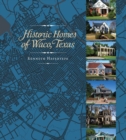 Image for Historic Homes of Waco, Texas