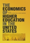 Image for The Economics of Higher Education in the United States
