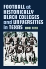 Image for Football at Historically Black Colleges and Universities in Texas