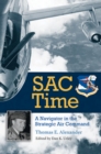 Image for SAC Time : A Navigator in the Strategic Air Command