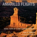 Image for Amarillo flights  : aerial views of Llano Estacado country