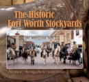Image for The Historic Fort Worth Stockyards