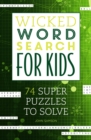 Image for Wicked Word Search for Kids