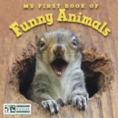 Image for My First Book of Funny Animals (National Wildlife Federation)