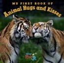 Image for My first book of animal hugs and kisses