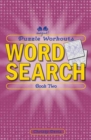 Image for Puzzle Workouts: Word Search : Book Two