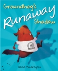 Image for Groundhog&#39;s Runaway Shadow