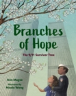 Image for Branches of hope  : a story about the 9/11 survivor tree