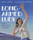 Image for Long-Armed Ludy and the First Women&#39;s Olympics