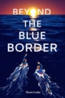 Image for Beyond the Blue Border
