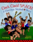Image for Clack, Clack! Smack!