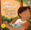 Image for ¡Mira, abuela! / Look, Grandma! / Ni, Elisi!