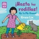 Image for Hasta Las Rodillas, Up to My Knees!