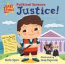 Image for Baby Loves Political Science: Justice!