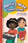 Image for April &amp; Mae and the talent show  : the Wednesday book