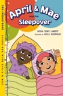 Image for April &amp; Mae and the sleepover  : the Friday book