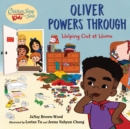Image for Oliver powers through  : helping out at home