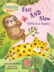 Image for Chicken Soup for the Soul BABIES: Fast AND Slow (Both Just Right!)