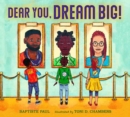 Image for Dear You, Dream Big!
