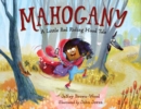 Image for Mahogany : A Little Red Riding Hood Tale