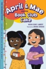 Image for April &amp; Mae and the Book Club Cake